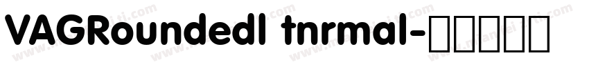 VAGRoundedl tnrmal字体转换